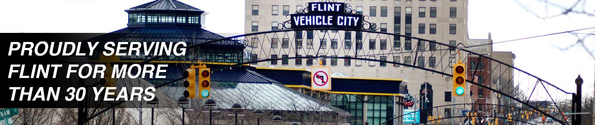 Proudly Serving Flint for More Than 30 Years!